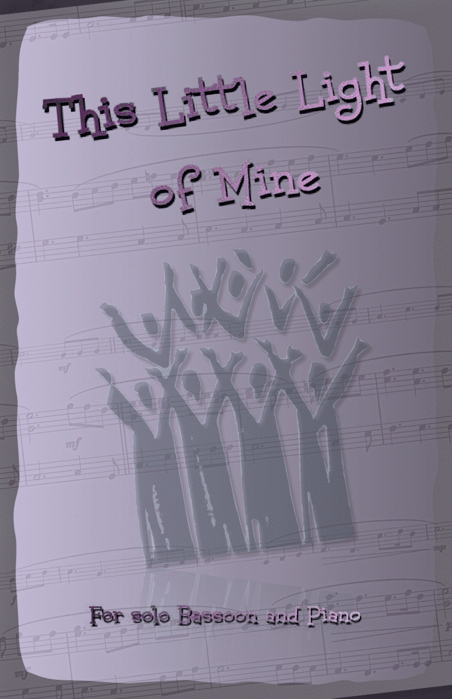 This Little Light of Mine, Gospel Song for Bassoon and Piano (arr. David McKeown)