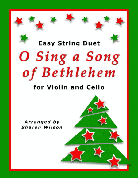 O Sing a Song of Bethlehem (Easy Violin and Cello Duet) (arr. Sharon Wilson)