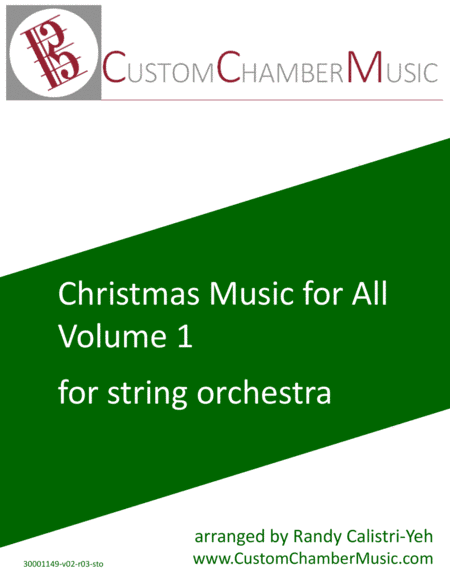 Christmas Carols for All, Volume 1 (for String Orchestra) (arr. Randy Calistri-Yeh)