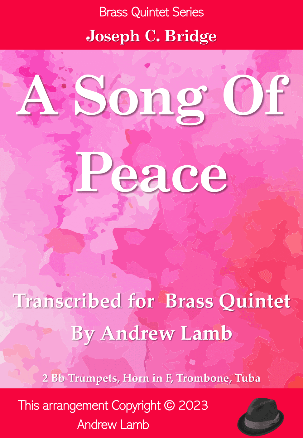 Joseph C. Bridge | A Song of Peace (arr. for Brass Quintet) (arr. Andrew Lamb)
