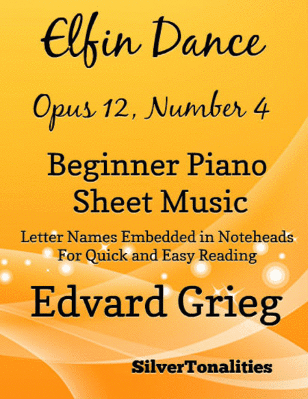 Elfin Dance Opus 12 Number 4 Beginner Piano Sheet Music (arr. SilverTonalities)