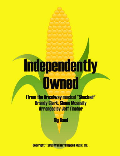 Independently Owned (arr. Jeff Tincher)
