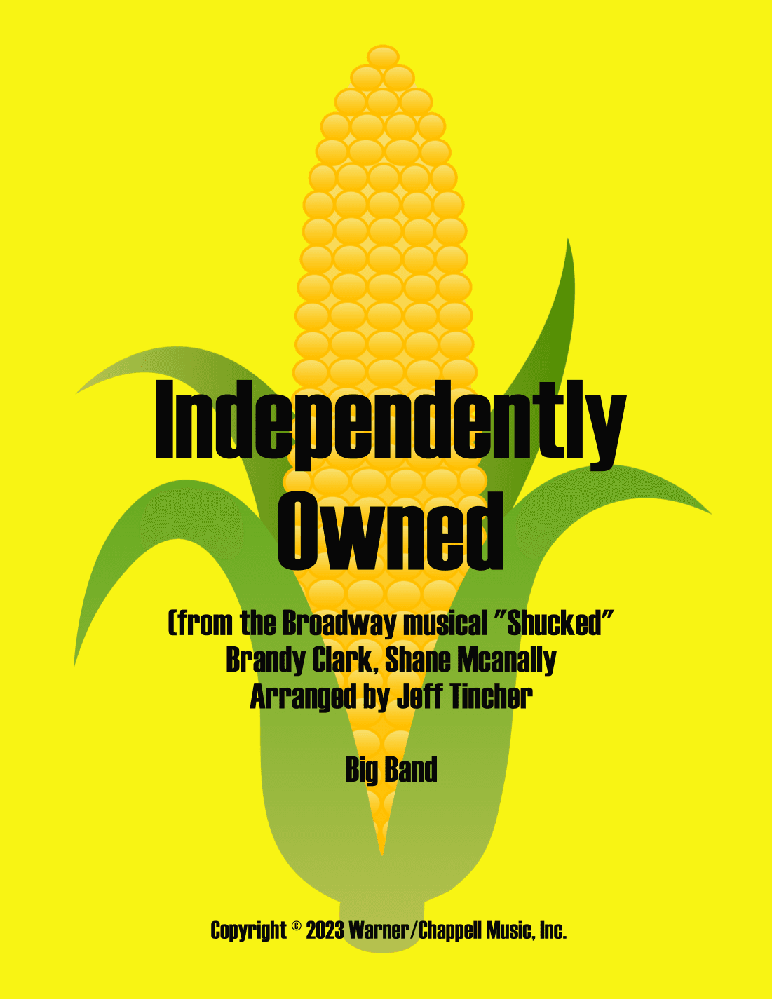Independently Owned (arr. Jeff Tincher)