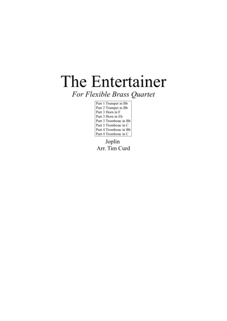 The Entertainer. For Flexible Brass Quartet (arr. Tim Curd)