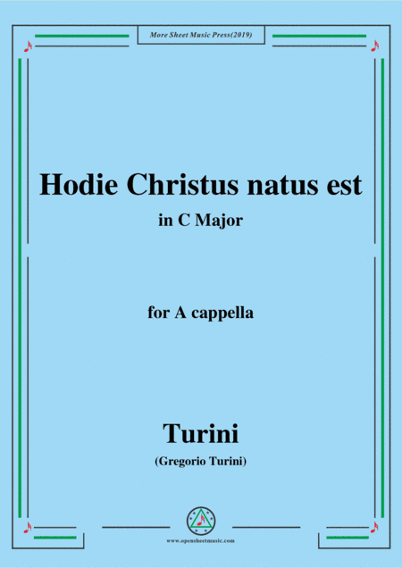 Turini-Hodie Christus natus est,in C Major,for A cappella (arr. MSM)