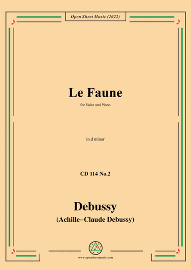 Debussy-Le Faune,in d minor,CD 114 No.2;L.114 No.2,for Voice and Piano (arr. Open Cloud)
