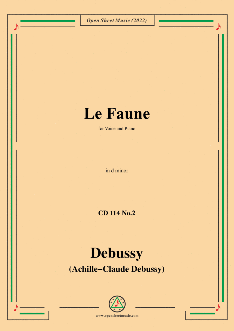 Debussy-Le Faune,in d minor,CD 114 No.2;L.114 No.2,for Voice and Piano (arr. Open Cloud)
