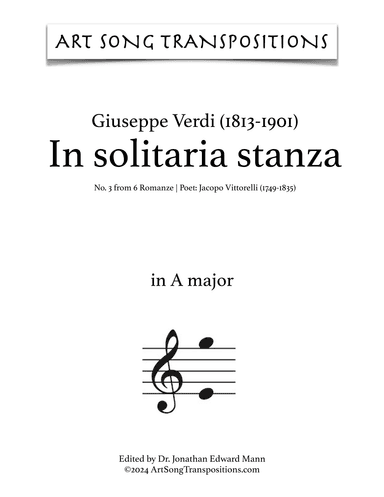 VERDI: In solitaria stanza (transposed to A major) (arr. ArtSongTranspositions.com)