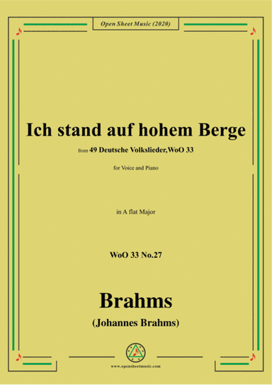 Brahms-Ich stand auf hohem Berge,WoO 33 No.27,in A flat Major,for Voice&Piano (arr. MSM)