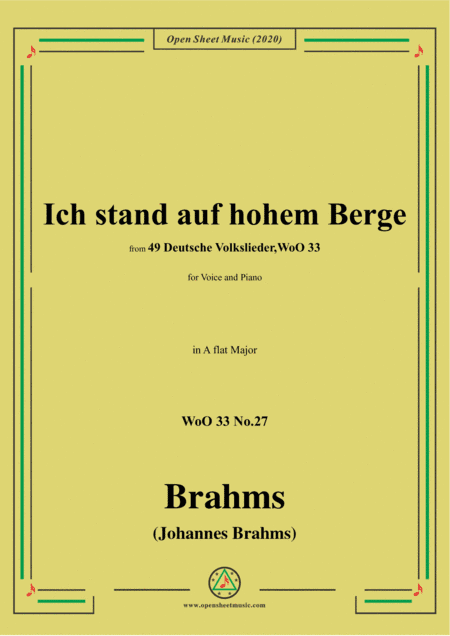Brahms-Ich stand auf hohem Berge,WoO 33 No.27,in A flat Major,for Voice&Piano (arr. MSM)