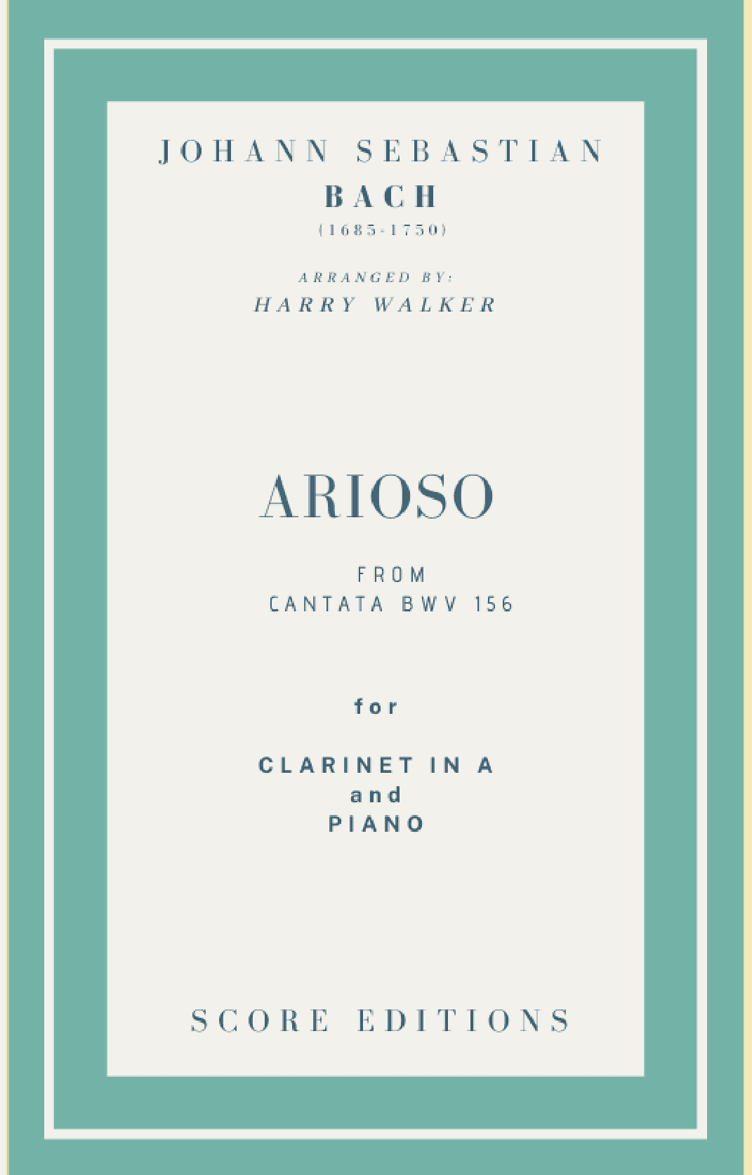 Bach - Arioso from Cantata BWV 156 for Clarinet in A and Piano (arr. Harry Walker)