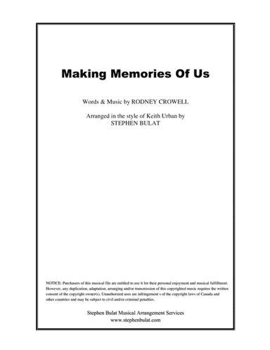 Making Memories Of Us (arr. Stephen Bulat)
