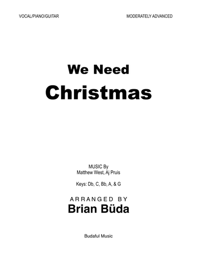 We Need Christmas (arr. Brian Buda)