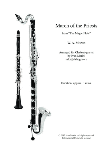 MARCH OF THE PRIESTS (from The Magic Flute by W. A. Mozart) - for Clarinet Quartet (arr. Ivan Marini)