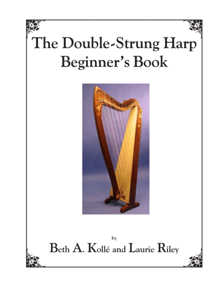 The Double-Strung Harp Beginner's Book (arr. Afghan Press Music for the Harp)