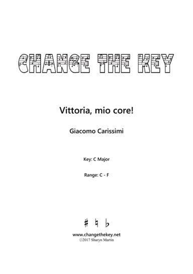 Vittoria, mio core! - C Major (arr. Change the Key)