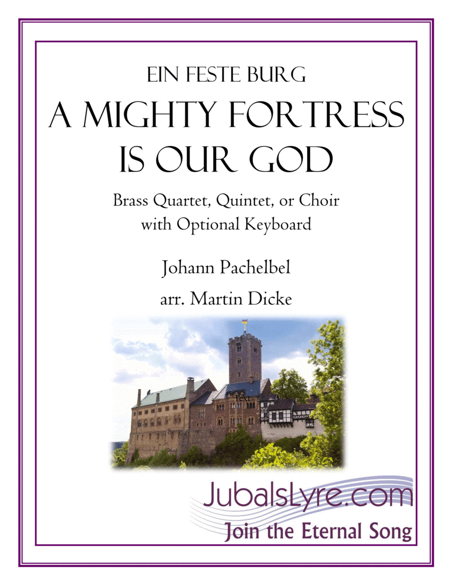 A Mighty Fortress (Brass Quartet, Brass Quintet, or Brass Choir) (arr. Martin Dicke)