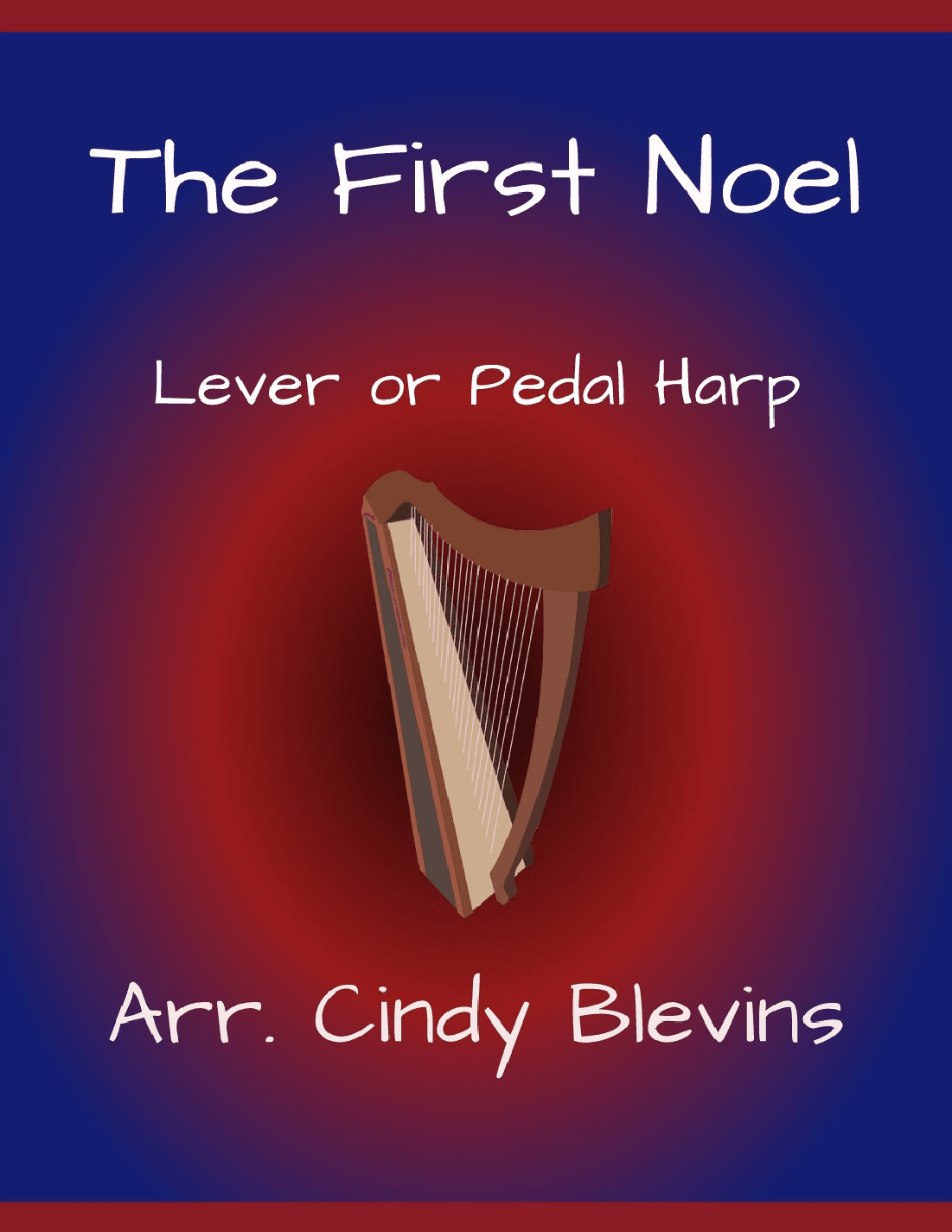 The First Noel, for Lever or Pedal Harp (arr. Cindy Blevins)
