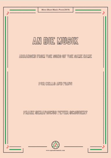 Schubert-An die Musik,for Cello and Piano (arr. MSM)