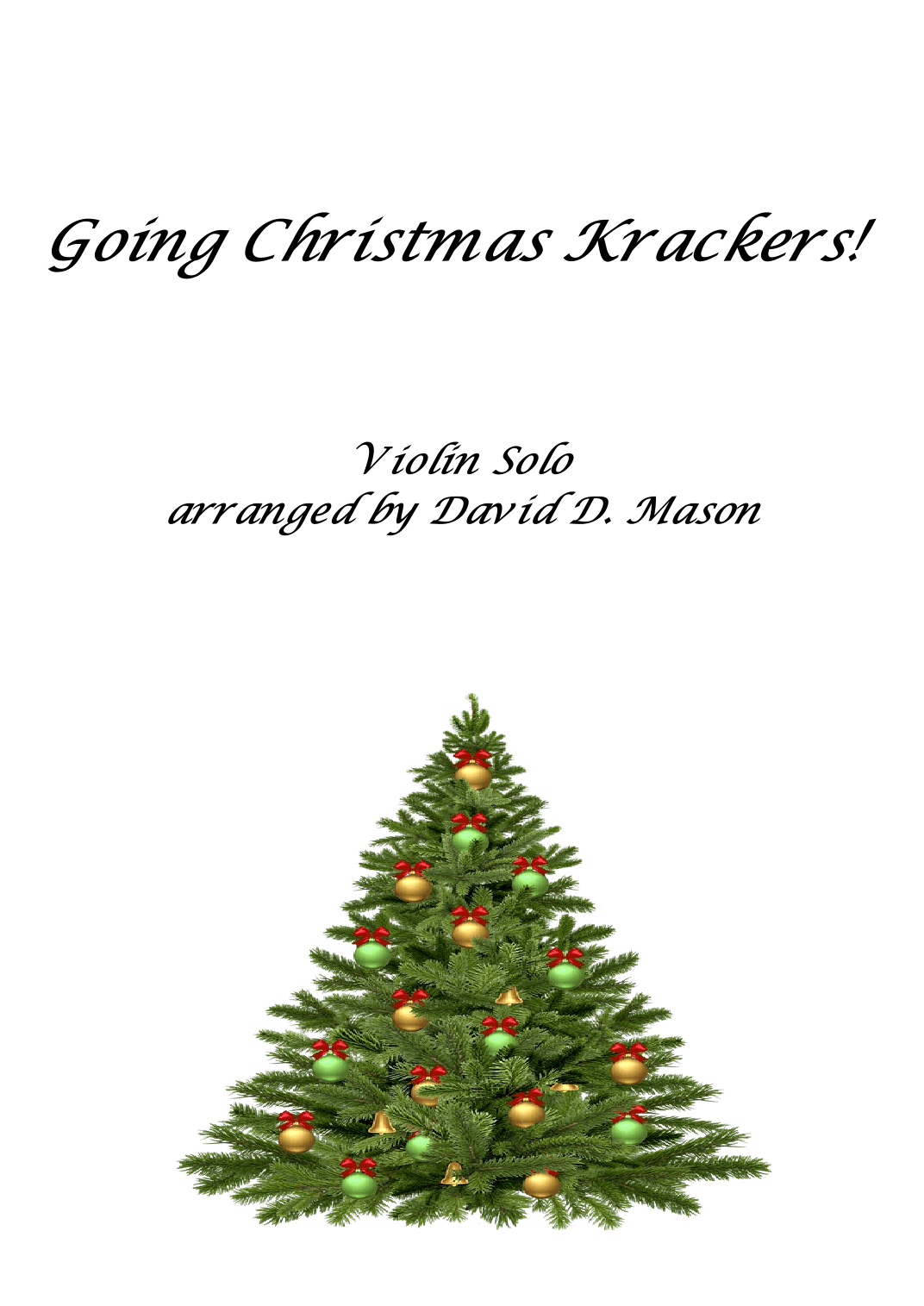 Going Christmas Krackers! (arr. David D. Mason)