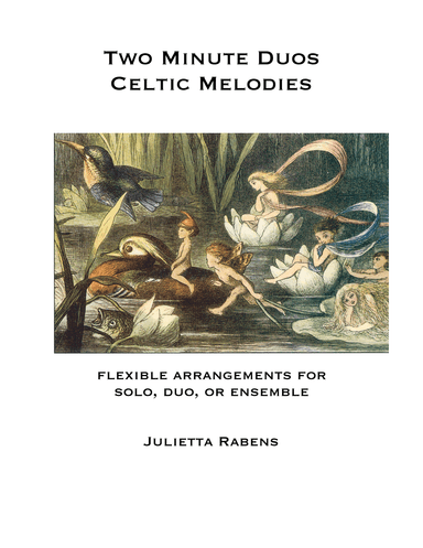 Two Minute Duos: Celtic Melodies (arr. Julietta Anne Rabens)