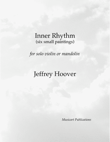 Inner Rhythm - six small paintings (for solo mandolin or violin)