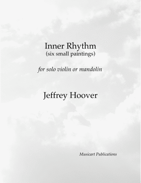 Inner Rhythm - six small paintings (for solo mandolin or violin)