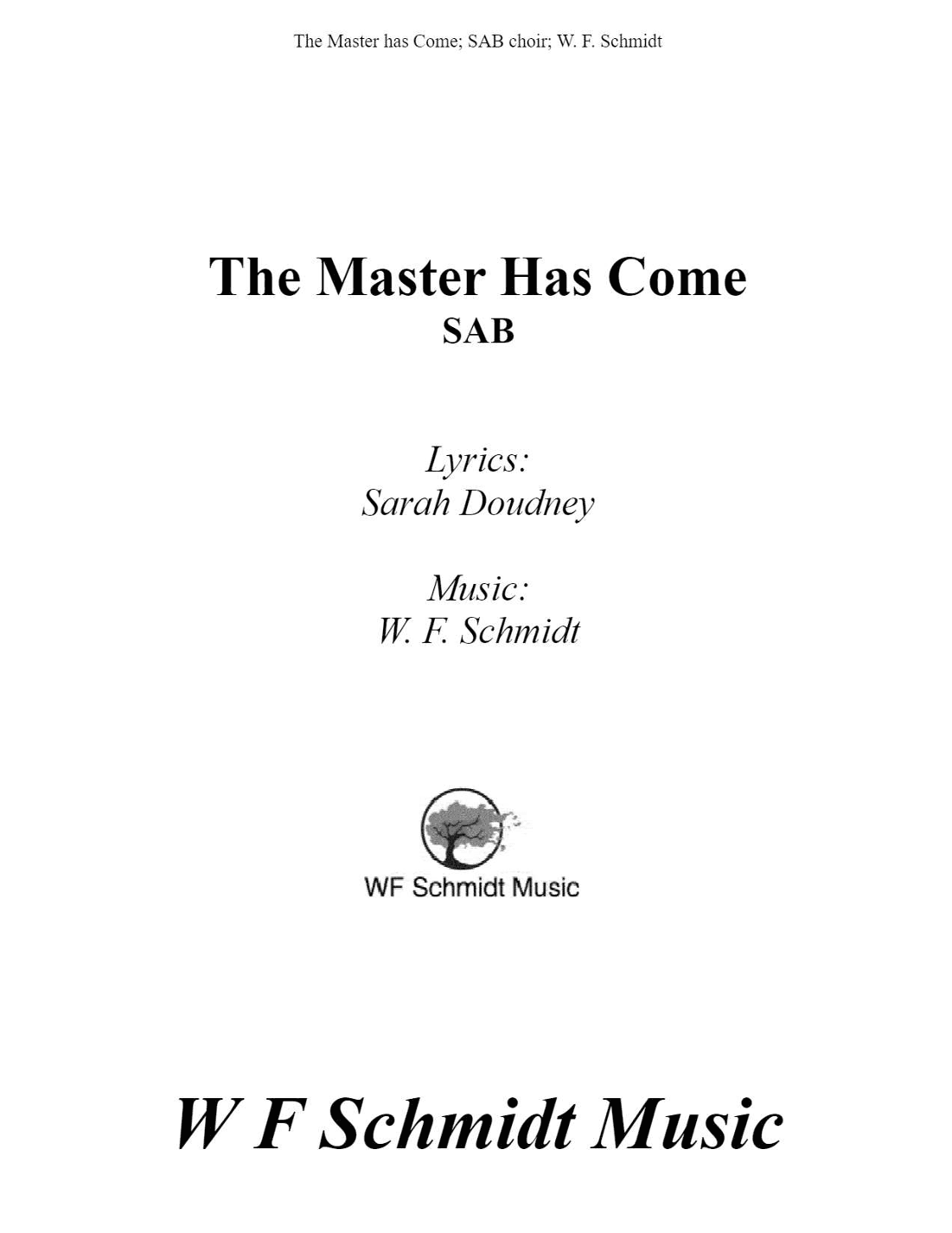 The Master  Has Come