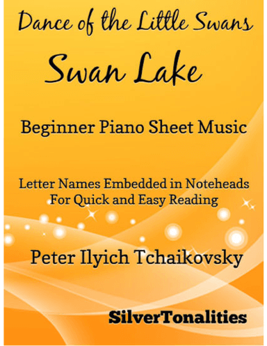 Dance of the Little Swans Beginner Piano Sheet Music (arr. SilverTonalities)