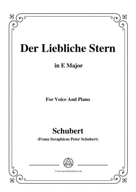 Schubert-Der Liebliche Stern,in E Major,for Voice&Piano (arr. MSM)