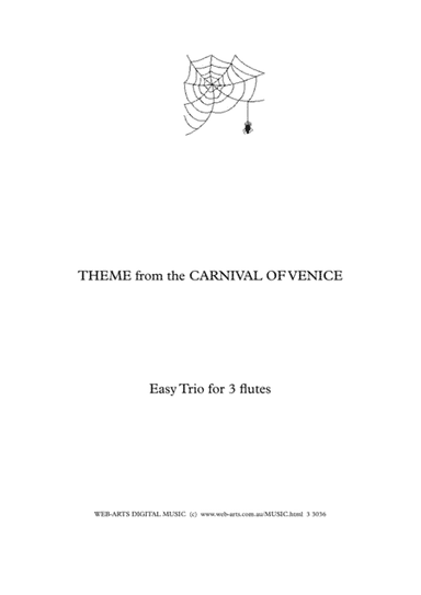 CARNIVAL of VENICE THEME Easy arrangement for 3 flutes (arr. WEB-ARTS Digital Music)