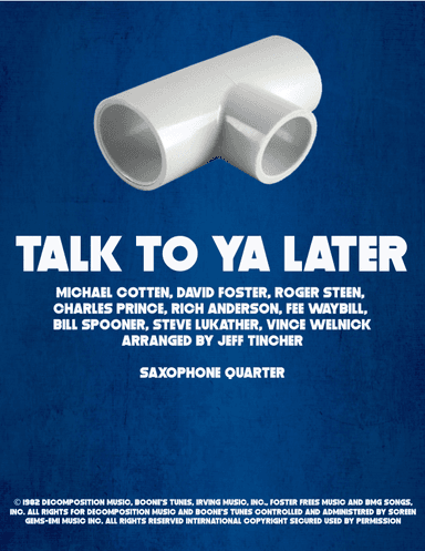 Talk To Ya Later (arr. Jeff Tincher)