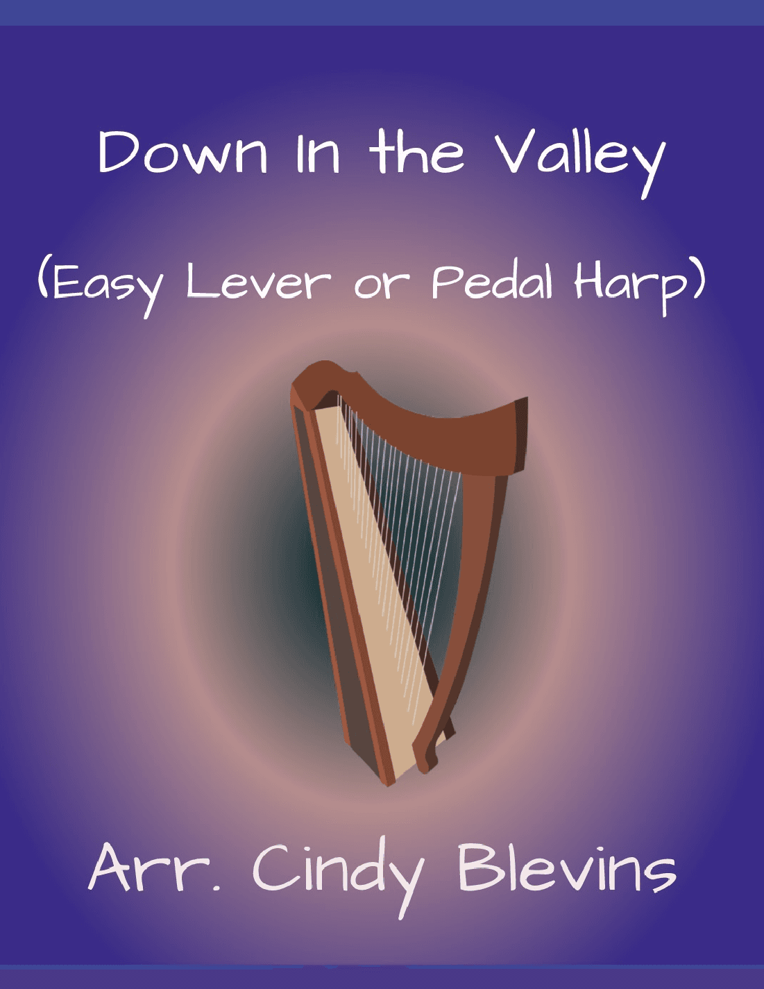 Down In The Valley, for Easy Harp (Lap Harp Friendly) (arr. Cindy Blevins)