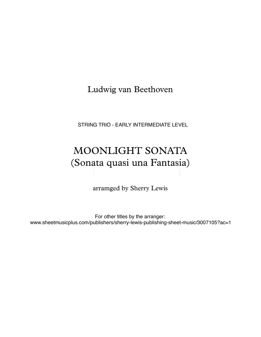 MOONLIGHT SONATA (Sonata quasi una Fantasia), Beethoven, String Trio, Early Intermediate Level for 2 (arr. Sherry Lewis Publishing)