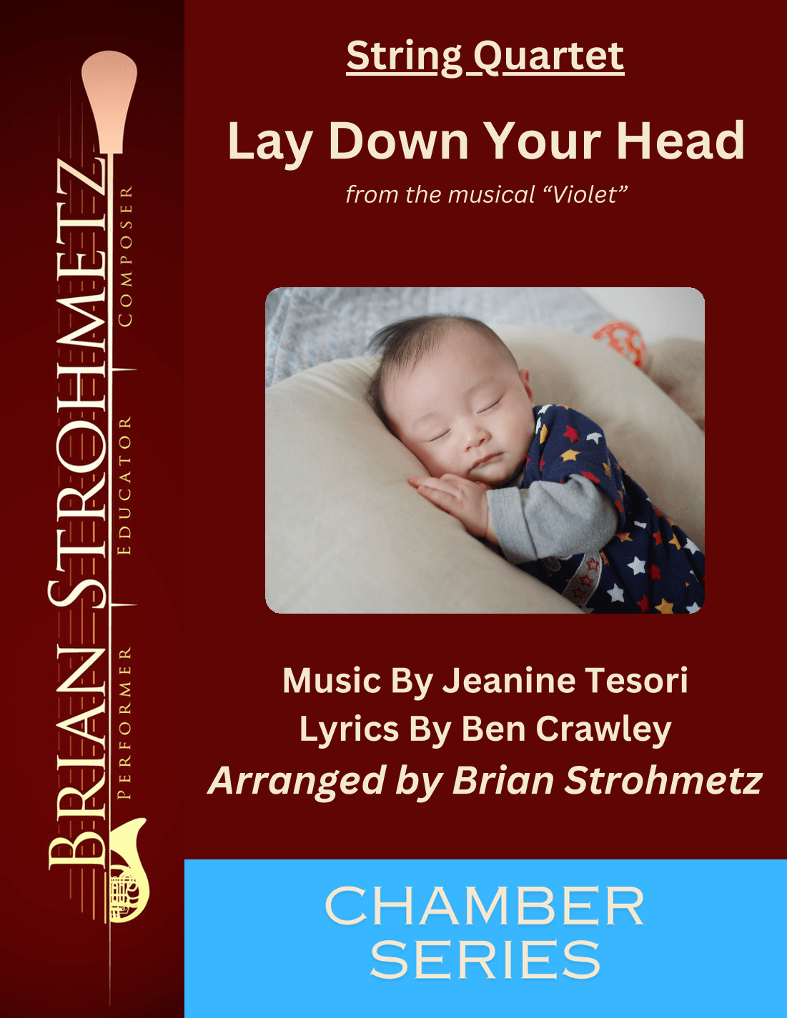 Lay Down Your Head (arr. Brian Strohmetz)