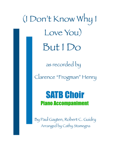 But I Do (i Don't Know Why) (arr. Cathy Stamegna)