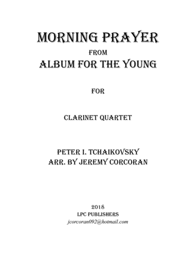 Morning Prayer for Clarinet Quartet (arr. Jeremy Corcoran)
