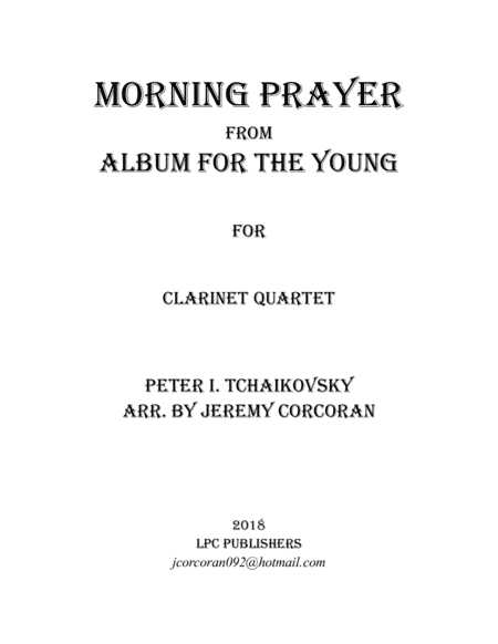 Morning Prayer for Clarinet Quartet (arr. Jeremy Corcoran)