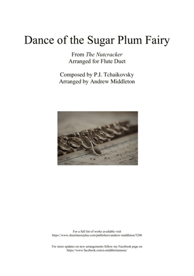 Dance of the Sugar Plum Fairy arranged for Flute Duet (arr. Andrew Middleton)