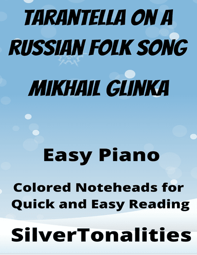 Tarantella on a Russian Folk Song Easy Piano Sheet Music with Colored Notation (arr. SilverTonalities)