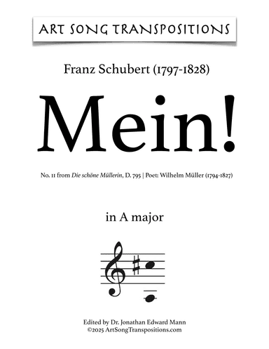 SCHUBERT: Mein! D. 795 no. 11 (transposed to A major) (arr. ArtSongTranspositions.com)