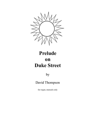 Prelude on Duke Street