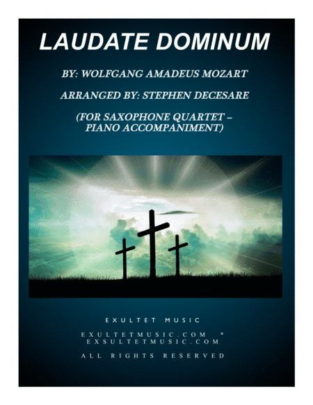 Laudate Dominum (for Saxophone Quartet - Piano Accompaniment) (arr. Stephen DeCesare)