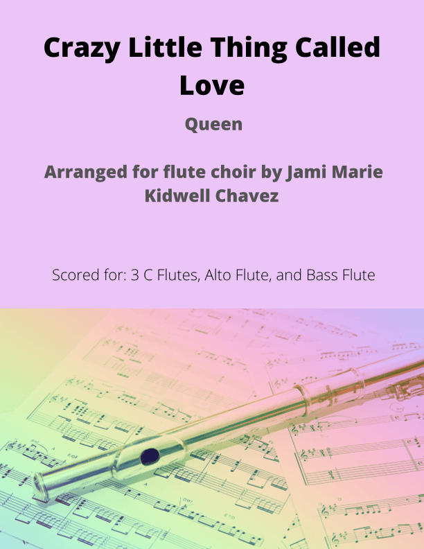 Crazy Little Thing Called Love (arr. Jami Marie Kidwell Chavez)