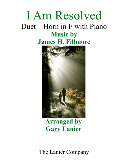 Gary Lanier: I AM RESOLVED (Duet – Horn in F & Piano with Parts) (arr. Gary Lanier)