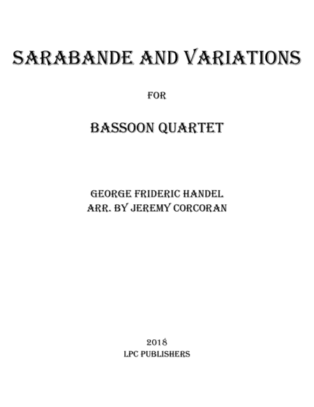 Sarabande and Variations for Bassoon Quartet (arr. Jeremy Corcoran)