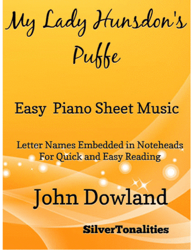 My Lady Hunsdons's Puffe Easy Piano Sheet Music (arr. SilverTonalities)