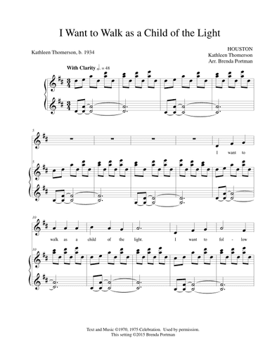 I Want to Walk as a Child of the Light (HOUSTON), High Voice, arr. Brenda Portman