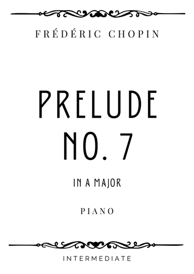 Chopin - Prelude No. 7 in A Major - Intermediate (arr. Piacere Music Sheets)