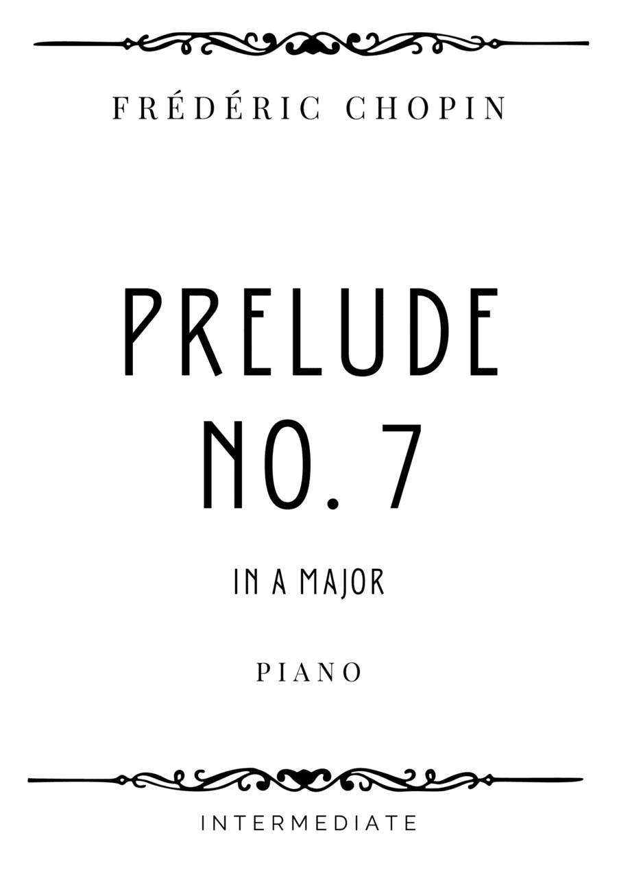 Chopin - Prelude No. 7 in A Major - Intermediate (arr. Piacere Music Sheets)